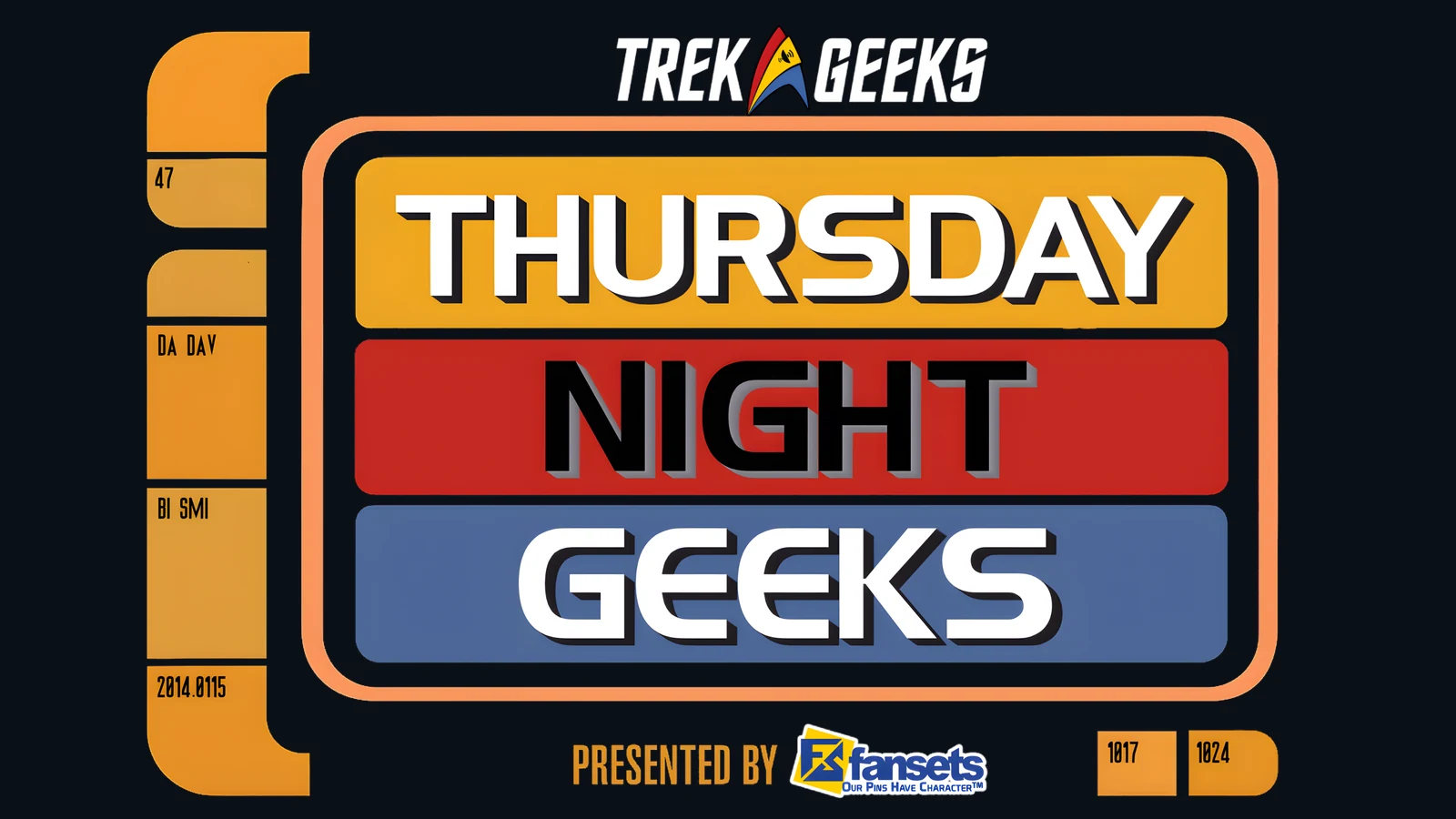 Trek Geeks: Thursday Night Geeks presented by FanSets