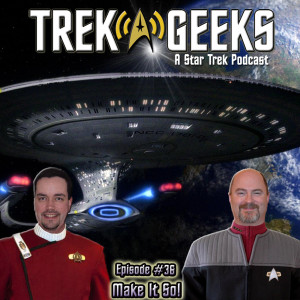 Make It So - Looking Back at Star Trek: The Next Generation